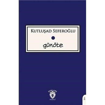 Günöte - Kutluşad Seferoğlu