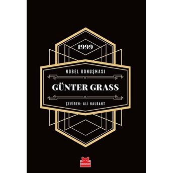 Günter Grass - 1999 Nobel Konuşması Günter Grass