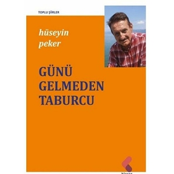 Günü Gelmeden Taburcu Hüseyin Peker