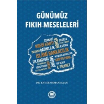 Günümüz Fıkıh Meseleleri Enver Osman Kaan