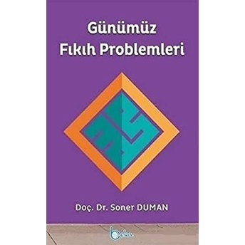 Günümüz Fıkıh Problemleri Soner Duman