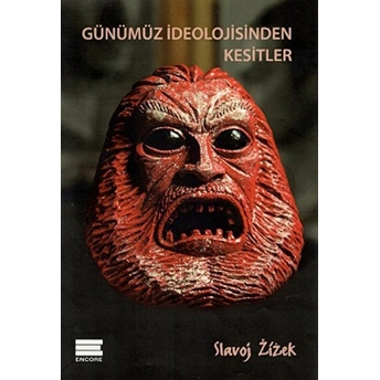 Günümüz Ideolojisinden Kesitler Slavoj Zizek