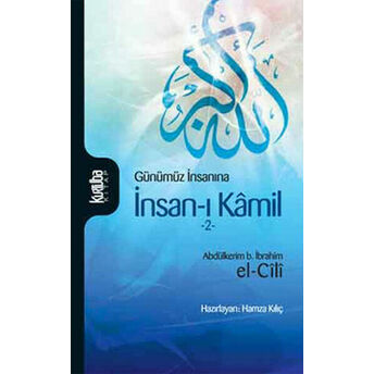 Günümüz Insanına Insan-I Kamil 2 Abdülkerim Bin Ibrahim El-Cili