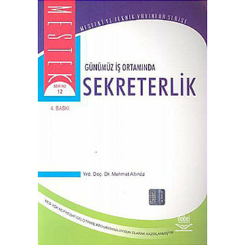 Günümüz Iş Ortamında Sekreterlik