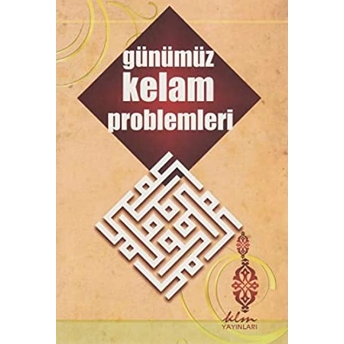 Günümüz Kelam Problemleri Kolektif