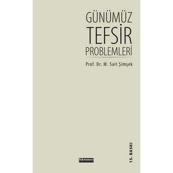 Günümüz Tefsir Problemleri M. Said Şimşek