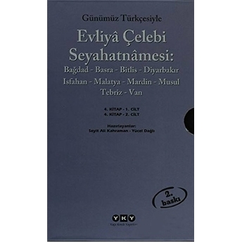 Günümüz Türkçesiyle Evliya Çelebi Seyahatnamesi 4. Cilt (2 Kitap Takım) Seyit Ali Kahraman