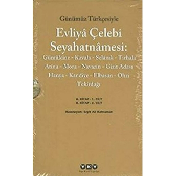 Günümüz Türkçesiyle Evliya Çelebi Seyahatnamesi 8. Cilt (2 Kitap Takım) Evliya Çelebi