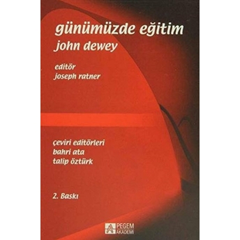 Günümüzde Eğitim John Dewey