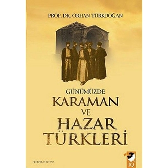 Günümüzde Karaman Ve Hazar Türkleri Orhan Türkdoğan