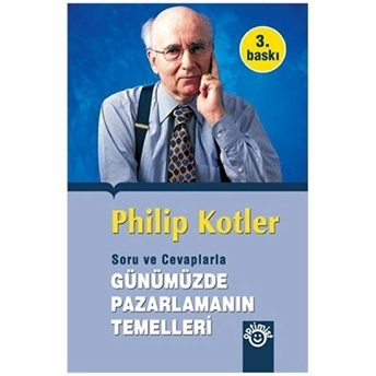 Günümüzde Pazarlamanın Temelleri Philip Kotler