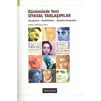 Günümüzde Yeni Siyasal Yaklaşımlar Hilal Onur Ince