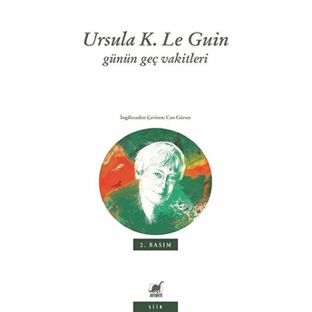 Günün Geç Vakitleri Ursula K. Le Guin