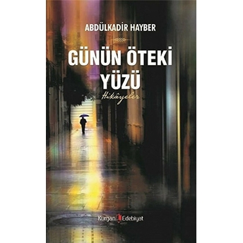 Günün Öteki Yüzü