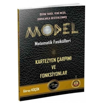 ​Gür Model Yayınları Model Matematik Fasikülleri Kartezyen Çarpımı Ve Fonsiyonlar Güray Küçük