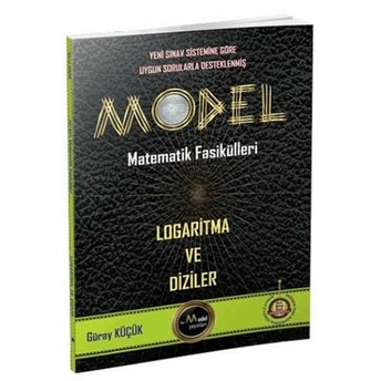 ​Gür Model Yayınları Model Matematik Fasikülleri Logaritma Ve Diziler Güray Küçük