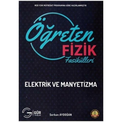 Gür Yayınları 11. Sınıf Öğreten Fizik Fasikülleri - Elektrik Ve Manyetizma Komisyon