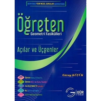 Gür Yayınları Öğreten Geometri Fasikülleri Açılar Ve Üçgenler Güray Küçük