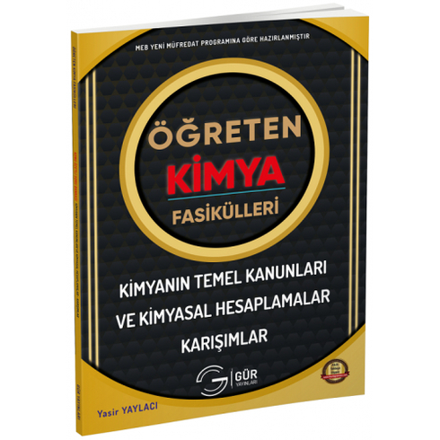 Gür Yayınları Öğreten Kimya Fasikülleri - Kimyanın Temel Kanunları Ve Kimyasal Hesaplamalar Karışımlar Komisyon