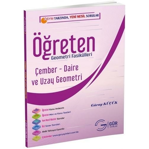 Gür Yayınları Öğreten Matematik Fasikülleri - Çember, Daire Ve Uzay Geometri Güray Küçük