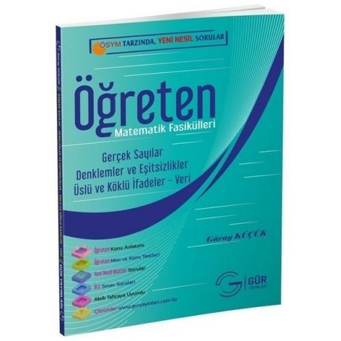 Gür Yayınları Öğreten Matematik Fasikülleri - Gerçek Sayılar, Denklemler Ve Eşitsizlikler, Üslü Ve Köklü Ifadeler, Veri Güray Küçük