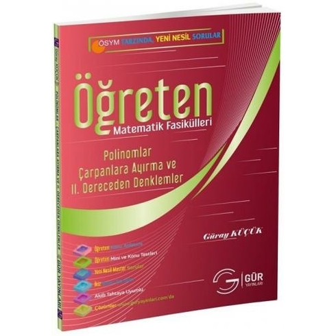 Gür Yayınları Öğreten Matematik Fasikülleri - Polinomlar, Çarpanlara Ayırma Ve 2. Dereceden Denklemler Güray Küçük