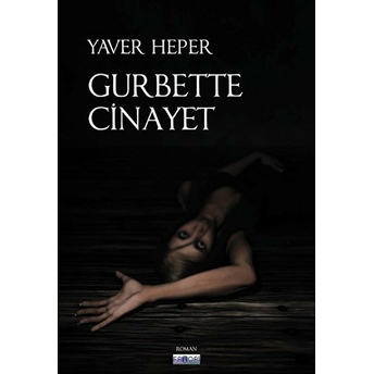 Gurbette Cinayet Yaver Heper