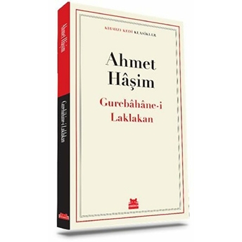 Gurebahane-I Laklakan Ahmet Haşim