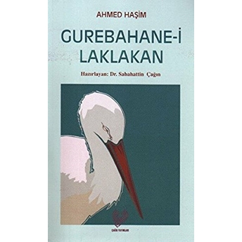 Gurebahane-I Laklakan (Osmanlı Türkçesi Aslı Ile Birlikte)-Ahmed Haşim