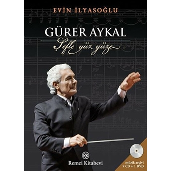 Gürer Aykal, Şefle Yüz Yüze (9 Cd - 1 Dvd) Evin Ilyasoğlu