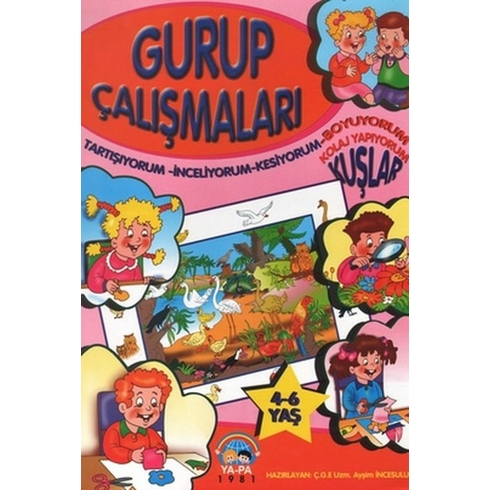 Gurup Çalışmaları - Kuşlar Ayşim Incesulu