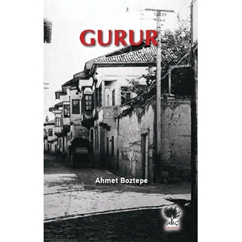 Gurur - Ahmet Boztepe