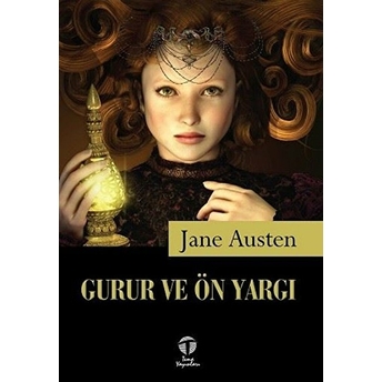 Gurur Ve Ön Yargı Jane Austen