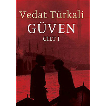 Güven Cilt 1 Vedat Türkali