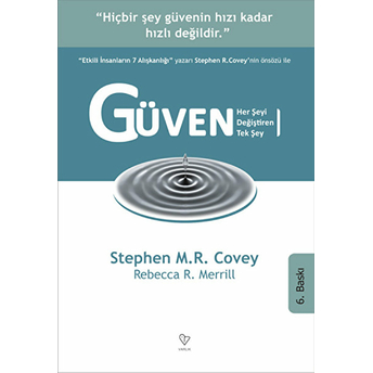 Güven Her Şeyi Değiştiren Tek Şey Stephen R. Covey