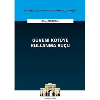 Güveni Kötüye Kullanma Suçu