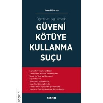 Güveni Kötüye Kullanma Suçu Hasan Elmalıca