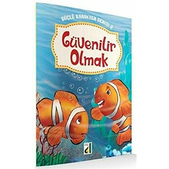 Güvenilir Olmak - Güçlü Karakter Serisi 2 Kolektif