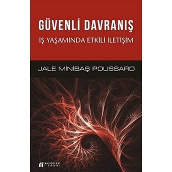 Güvenli Davranış Jale Minibaş Poussard