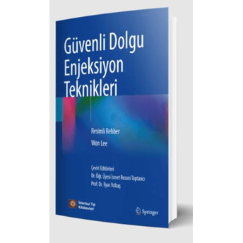 Güvenli Dolgu Enjeksiyon Teknikleri Ismet Rezani Toptancı