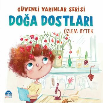 Güvenli Yarınlar Serisi - Doğa Dostları Özlem Aytek