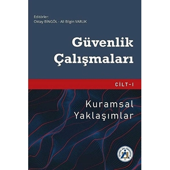 Güvenlik Çalışmaları Cilt 1 - Ali Bilgin Varlık