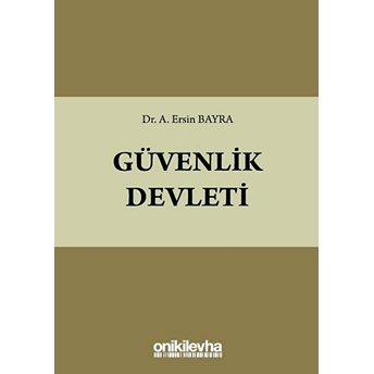 Güvenlik Devleti A. Ersin Bayra