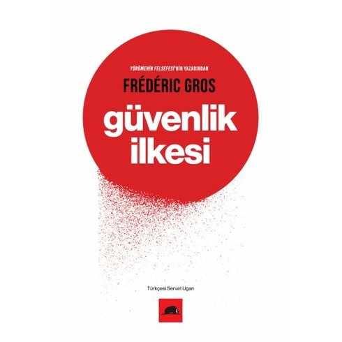 Güvenlik Ilkesi Frédéric Gros