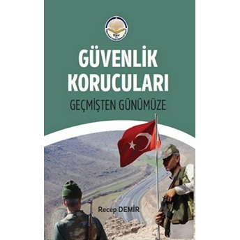 Güvenlik Korucuları - Recep Demir