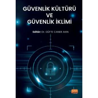 Güvenlik Kültürü Ve Güvenlik Iklimi Ahmet Ebrar Sakallı