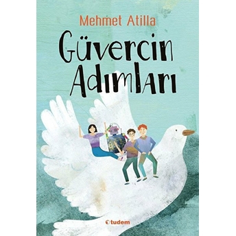 Güvercin Adımları Mehmet Atilla