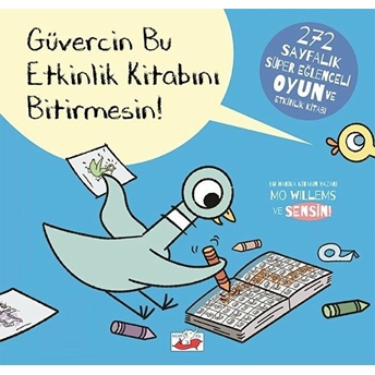 Güvercin Bu Etkinlik Kitabını Bitirmesin! Mo Willems