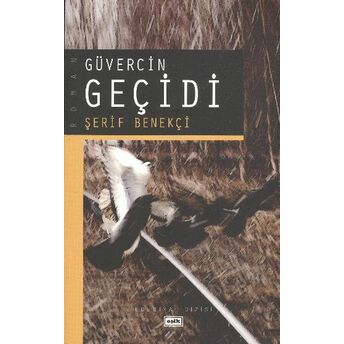 Güvercin Geçidi Şerif Benekçi