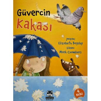 Güvercin Kakası Elizabet Baguley